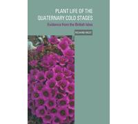 Plant Life of the Quaternary Cold Stages: Evidence from the British Isles