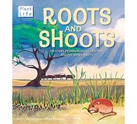 Plant Life: Roots and Shoots