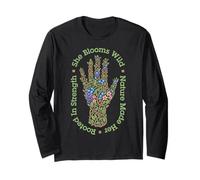 Plant Lover Gardener She Blooms Wild Gardening Plants Hand Long Sleeve T-Shirt