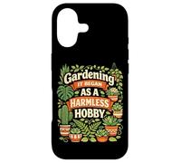 Plant Lover Gardening Gardening It Began As A Harmless Hobby Case for iPhone 17