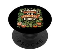 Plant Lover Gardening Gardening It Began As A Harmless Hobby PopSockets Adhesive PopGrip