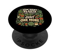 Plant Lover Gardening How Many Plants Do I Need? Just One PopSockets Adhesive PopGrip