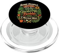 Plant Lover Gardening Husband Wife Marriage Wedding Some PopSockets PopGrip for MagSafe