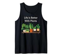 Plant Lover Gardening Life is Better with Plants Tank Top