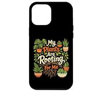 Plant Lover Gardening Pun My Plants Are Rooting For Me Case for iPhone 12 Pro Max
