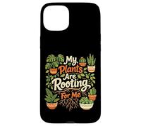 Plant Lover Gardening Pun My Plants Are Rooting For Me Case for iPhone 15 Plus