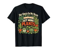 Plant Lover Gardening The Voices in My Head Keep Telling Me: T-Shirt