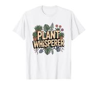 Plant Lover Humor Plant Whisperer T-Shirt