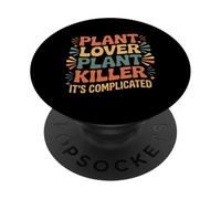 Plant Lover Plant Killer It's Complicated - PopSockets Adhesive PopGrip