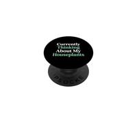 Plant Lover Thinking About Houseplants Indoor Gardener PopSockets Adhesive PopGrip