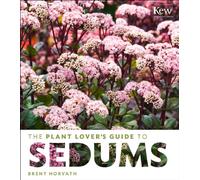 Plant Lovers Sedums Hc (The Plant Lover’s Guides)