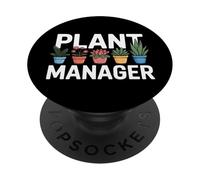 Plant Manager Botanical Humor For PopSockets Adhesive PopGrip
