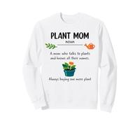 Plant Mom Definition gifts mothers day women Sweatshirt