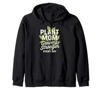 Plant Mom Growing Stronger Every Day Plant Gardening Zip Hoodie