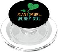 Plant More Worry Not Pocket Design Gardener Graphic Wear PopSockets PopGrip for MagSafe
