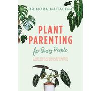 Plant Parenting for Busy People
