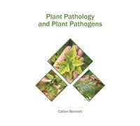 Plant Pathology and Plant Pathogens