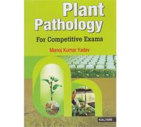 Plant Pathology for Competitive Exams [Paperback] [Jan 01, 2016] Yadav M.K.