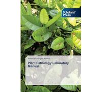 Plant Pathology Laboratory Manual