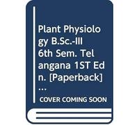 Plant Physiology B.Sc.-III 6th Sem. Telangana