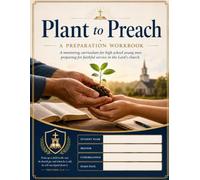 Plant & Preach: A Mentoring Workbook