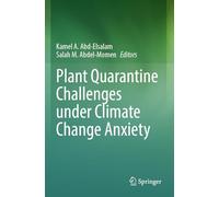 Plant Quarantine Challenges under Climate Change Anxiety