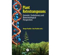 Plant Retrotransposons : Genomic, Evolutionary and Biotechnological Perspectives
