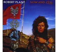 Robert Plant - Now and Zen
