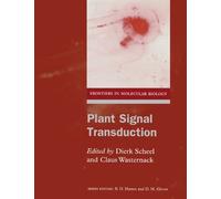 Plant Signal Transduction: 38 (Frontiers in Molecular Biology)