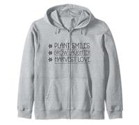 Plant smiles grow laughter harvest Funny Women Men Zip Hoodie