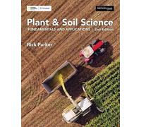 Plant & Soil Science: Fundamentals and Applications, 2nd Student Edition