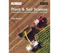 Plant & Soil Science: Fundamentals and Applications, 2nd Student Edition