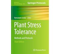 Plant Stress Tolerance: Methods and Protocols (Methods in Molecular Biology, 2832)