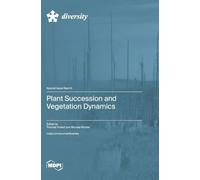 Plant Succession and Vegetation Dynamics