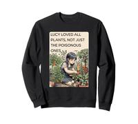 Plant Tee Susie Loved All Plants Not Just The Poisonous One Sweatshirt