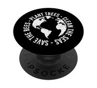 Plant Trees - Clean The Seas - Save The Bees - Earth Day PopSockets Adhesive PopGrip
