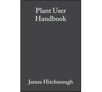 Plant User Handbook: A Guide to Effective Specifying