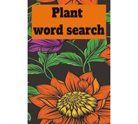 plant word search: plant themed word search,55 puzzles with solutions for nature lovers