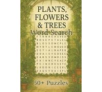 Plant Word Search Puzzle Book: 50+ Easy to Read Word Search Puzzles about Plants, Flowers, Trees and more | 6x9 inches, 110 pages | Perfect for Long Journeys, Holidays and Free time.