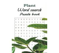 Plant word search puzzle book: Easy to read print / 6x9 inches, 110 pages / 50+ puzzles