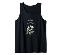 Plant Your Dreams. Gardening Design Tank Top