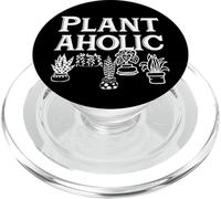 Plantaholic Funny Plant Lover Succulent Gardener Houseplant PopSockets PopGrip for MagSafe