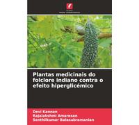 Plantas medicinais do folclore indiano contra o efeito hiperglicémico