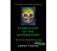 Plantation of the Automatons: Rule of an Automaticity Loop