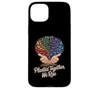 Planted Together, We Rise Inspirational Unity Case for iPhone 15 Plus