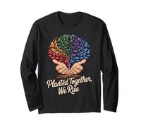 Planted Together, We Rise Inspirational Unity Long Sleeve T-Shirt