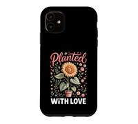 Planted With Love Sunflower Floral Botanical Gardening Case for iPhone 11