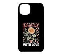 Planted With Love Sunflower Floral Botanical Gardening Case for iPhone 13