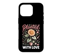 Planted With Love Sunflower Floral Botanical Gardening Case for iPhone 16 Pro