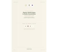 Plantes Médicinales & Huiles Essentielles: Le guide de la médecine naturelle - Phytothérapie, aromathérapie, dosages sûrs et précautions, 26 plantes et 25 huiles essentielles